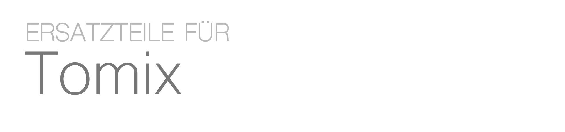 Tomix Tomix
